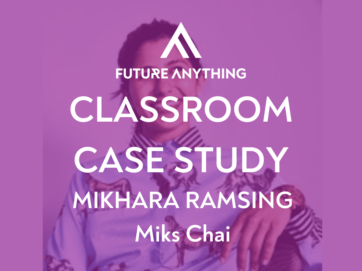 Miks Chai - Future Anything